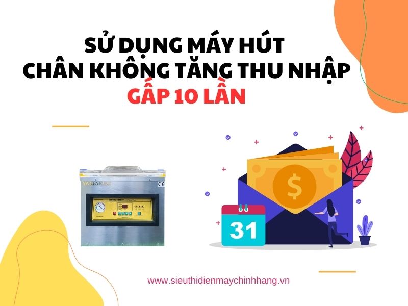 Su-Dung-May-Hut-Chan-Khong-Tang-Thu-Nhap-Gap-10-Lan