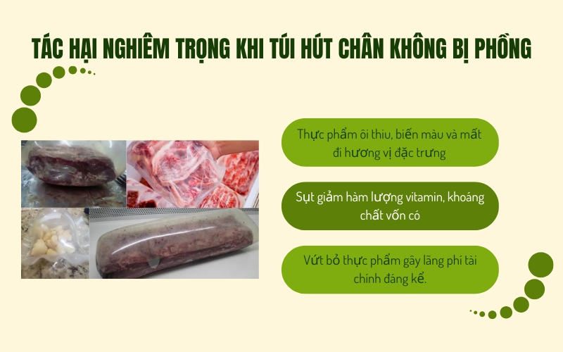 Tác hại nghiêm trọng khi túi hút chân không bị phồng