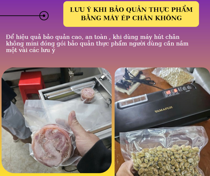 Lưu ý khi bảo quản thực phẩm bằng máy ép chân không