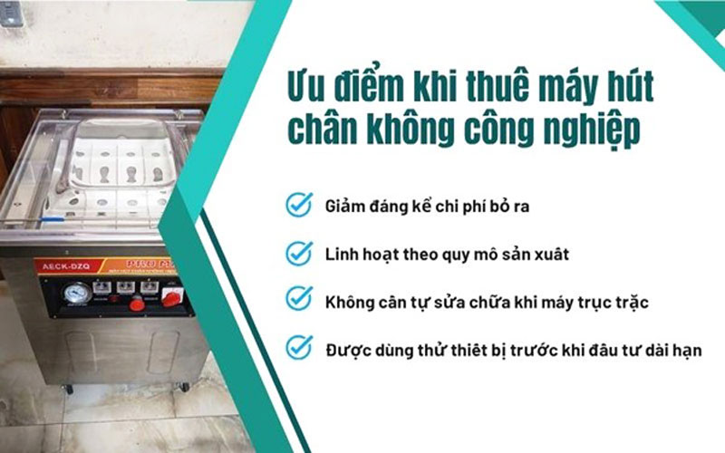 Ưu điểm khi thuê máy hút chân không công nghiệp