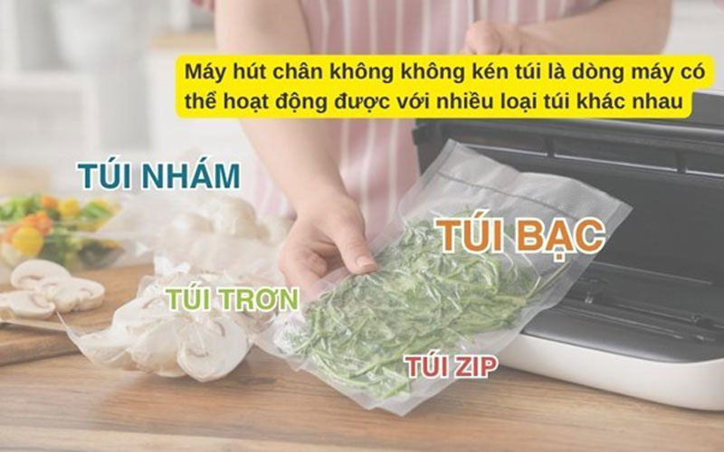 Máy hút chân không không kén túi là gì?