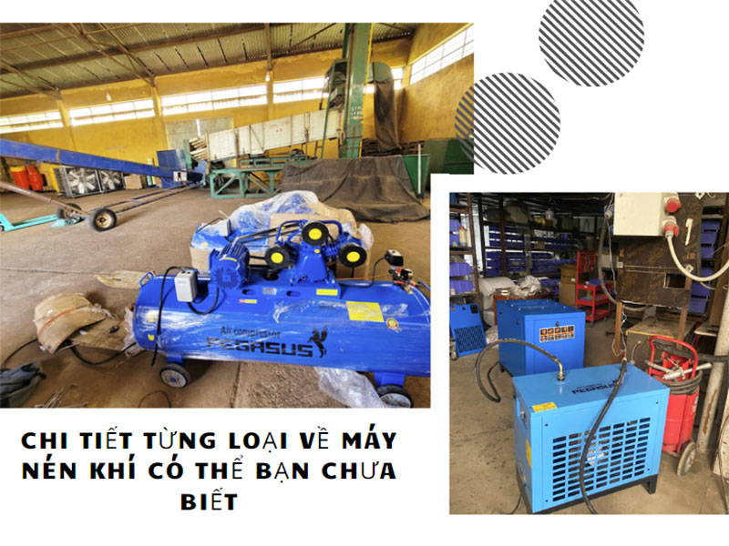 chi-tiet-tung-loai-ve-may-nen-khi-co-the-ban-chua-biet