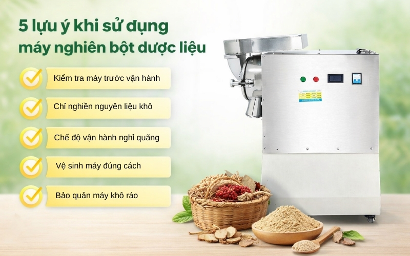 5 lưu ý khi sử dụng máy nghiền bột dược liệu
