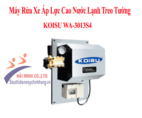 máy rửa xe áp lực cao nước lạnh treo tường KOISU WA-3013S4