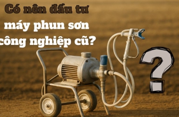 Có nên đầu tư máy phun sơn công nghiệp cũ?