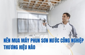 Nên mua máy phun sơn nước công nghiệp thương hiệu nào