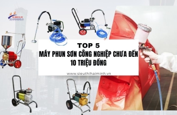 Top 5 máy phun sơn công nghiệp chưa đến 10 triệu đồng