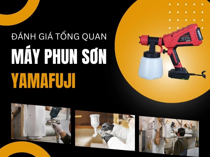 Danh-Gia-Tong-Quan-Ve-May-Phun-Son-Yamafuji