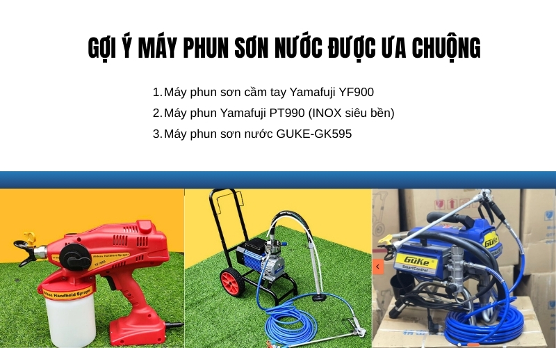 Gợi ý máy phun sơn nước được ưa chuộng