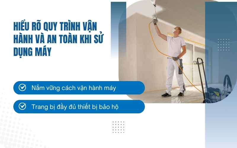 Hiểu rõ quy trình vận hành và an toàn khi sử dụng máy