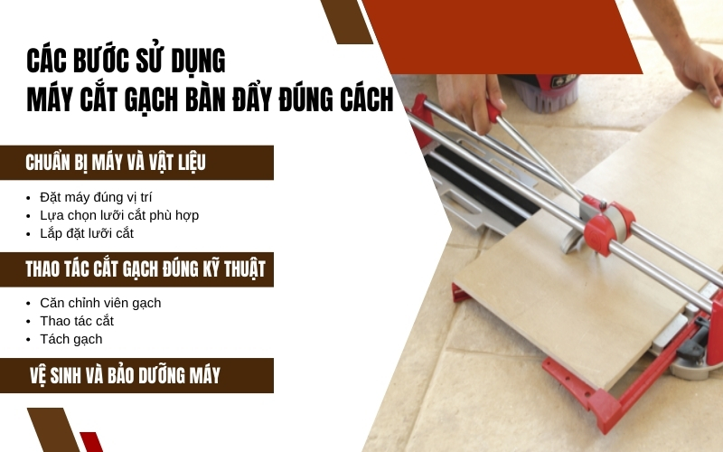 Các bước sử dụng máy cắt gạch bàn đẩy