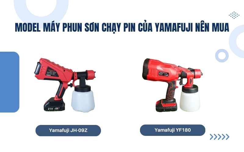 Model máy phun sơn chạy pin của Yamafuji nên mua