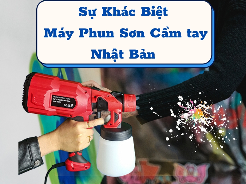 Su-Khac-Biet-Cua-May-Phun-Son-Cam-tay-Nhat-Ban