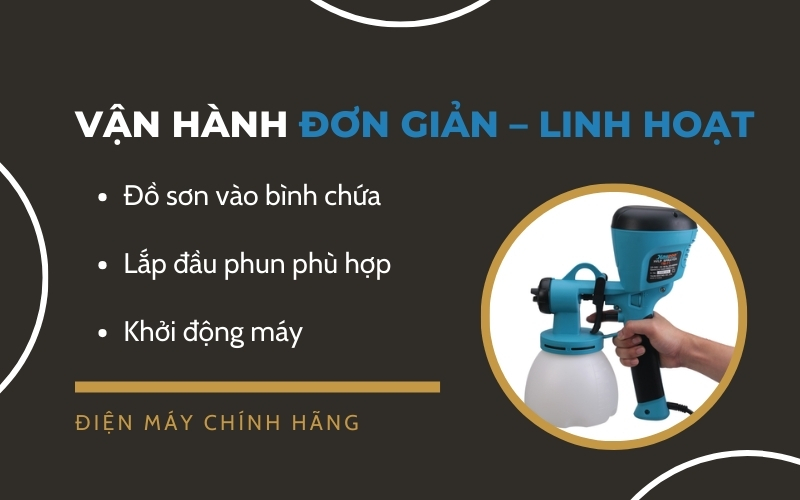Vận hành đơn giản – linh hoạt