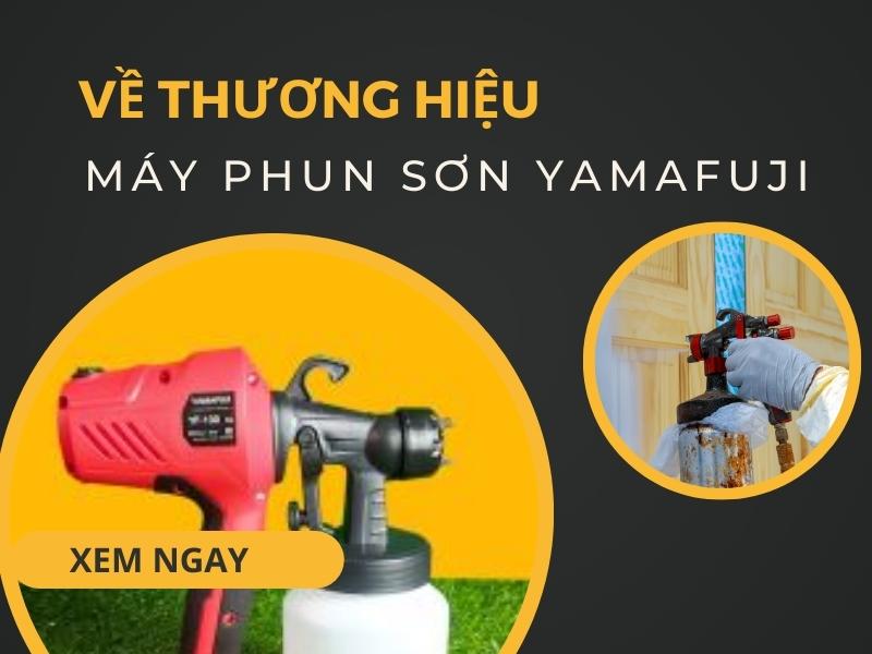 Ve-thuong-hieu-may-phun-son-Yamafuji