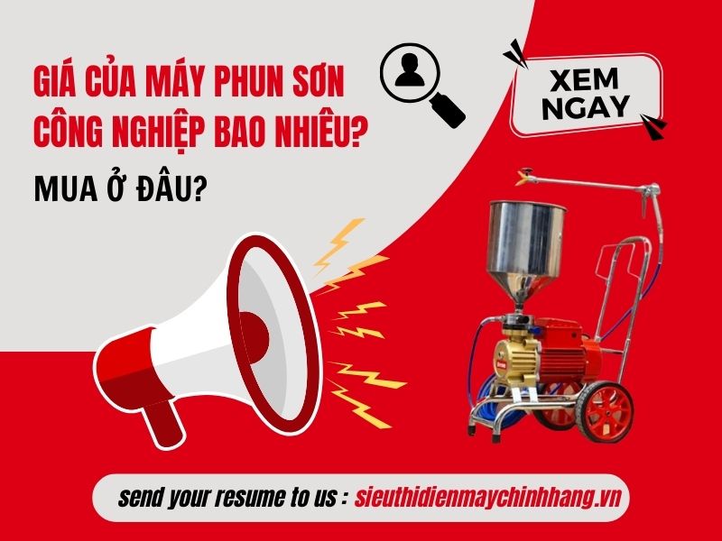 Giá máy phun sơn công nghiệp bao nhiêu? Mua ở đâu?