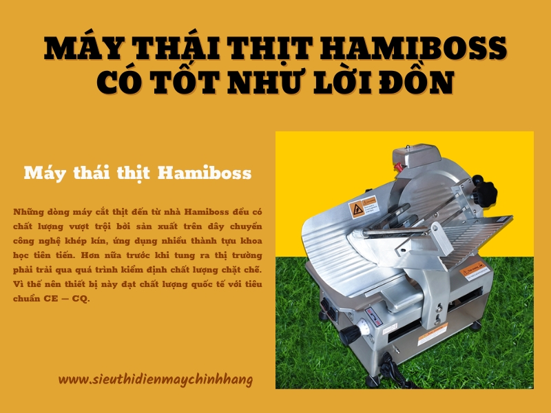 May-thai-thit-Hamiboss-co-tot-nhu-loi-don