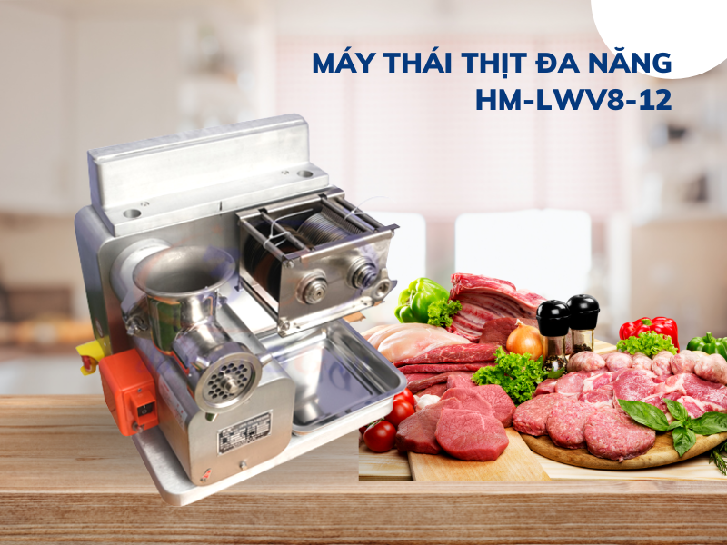 Máy thái thịt đa năng xay đùn HM-LWV8-12