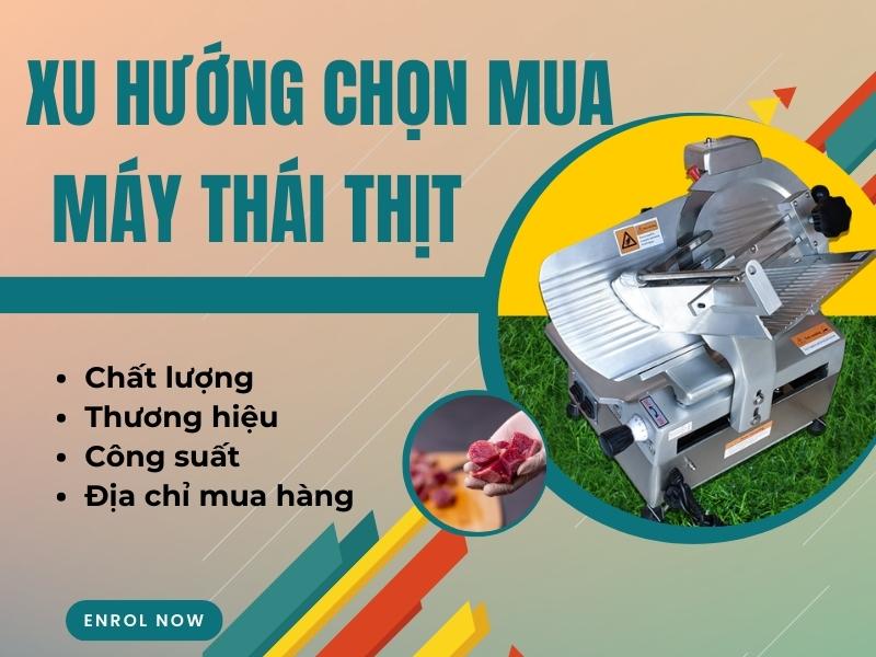 Xu-huong-chon-mua-may-thai-thit-hien-nay