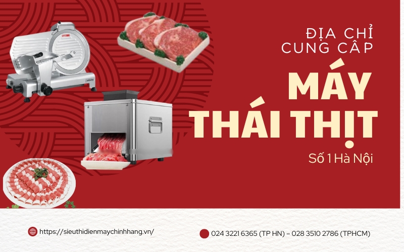 Địa Chỉ Cung Cấp Máy Thái Thịt Số 1 Hà Nội