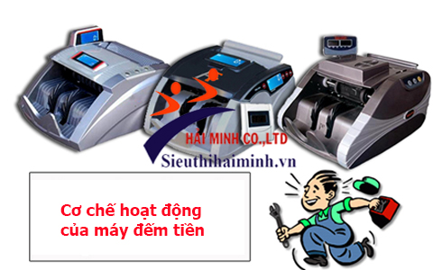 Cơ chế hoạt động của máy đếm tiền 