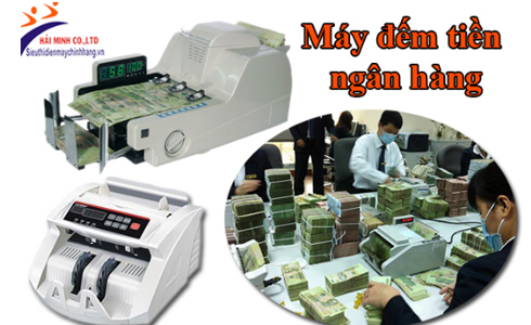Máy đếm tiền sử dụng phổ biến trong ngân hàng