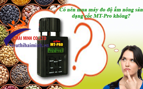 Có nên mua máy đo độ ẩm nông sản dạng cốc MT-Pro hay không?