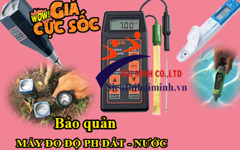 Bảo quản và sử dụng máy đo pH hợp lý