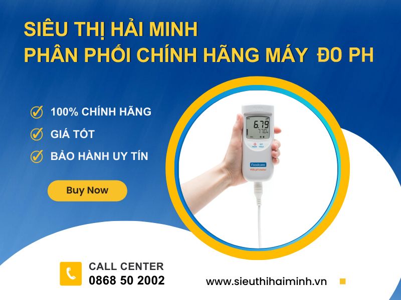 Mua máy đo độ pH tại Hải Minh để nhận nhiều ưu đãi