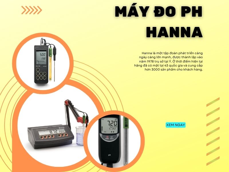 Tại sao máy đo pH Hanna lại được ưa chuộng hơn các hãng khác?