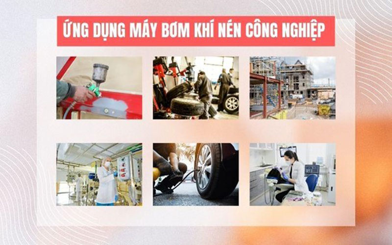 Ứng dụng máy bơm khí nén công nghiệp
