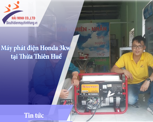 May phat dien Honda 3kw tai Thua Thien Hue