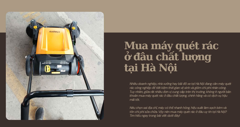 Mua máy quét rác ở đâu chất lượng tại Hà Nội