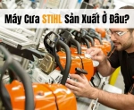 Hình ảnh Máy Cưa STIHL Sản Xuất Ở Đâu?