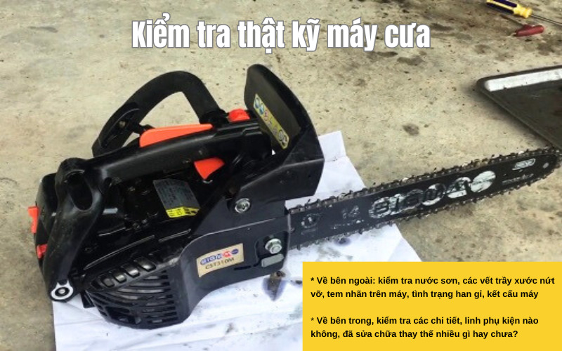Kiểm tra thật kỹ máy cưa