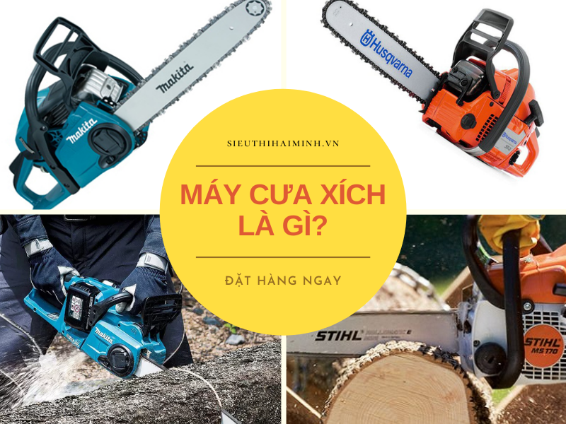 Máy cưa xích là gì?