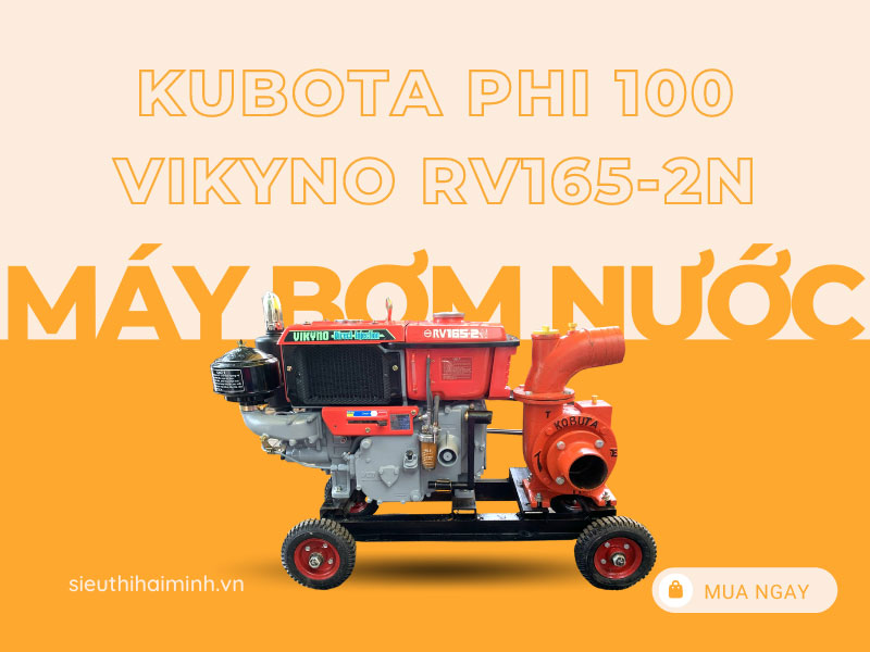 Máy bơm nước Kubota phi 100 Vikyno RV165-2N