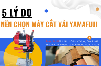 5 lý do nên chọn máy cắt vải Yamafuji