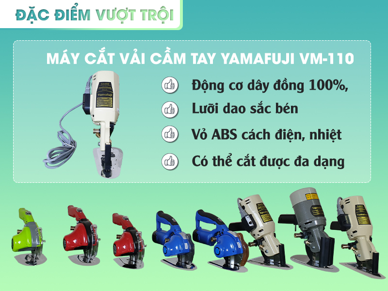 Ưu điểm nổi bật máy cắt vải Yamafuji VM-110