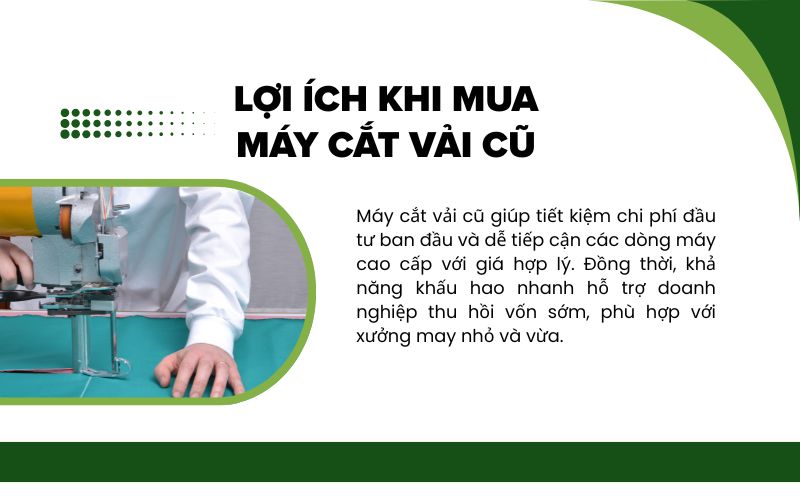 Lợi ích khi mua máy cắt vải cũ