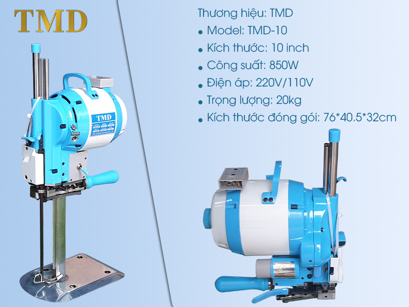 thông số kỹ thuật Máy cắt vải đứng công suất lớn TMD-10