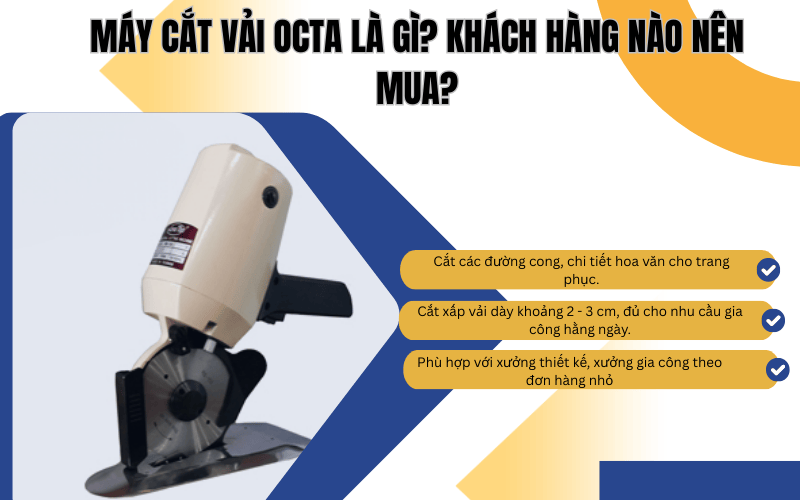 Máy cắt vải Octa là gì? Khách hàng nào nên mua?