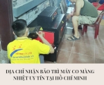 Hình ảnh Địa chỉ nhận bảo trì máy co màng nhiệt uy tín tại Hồ Chí Minh