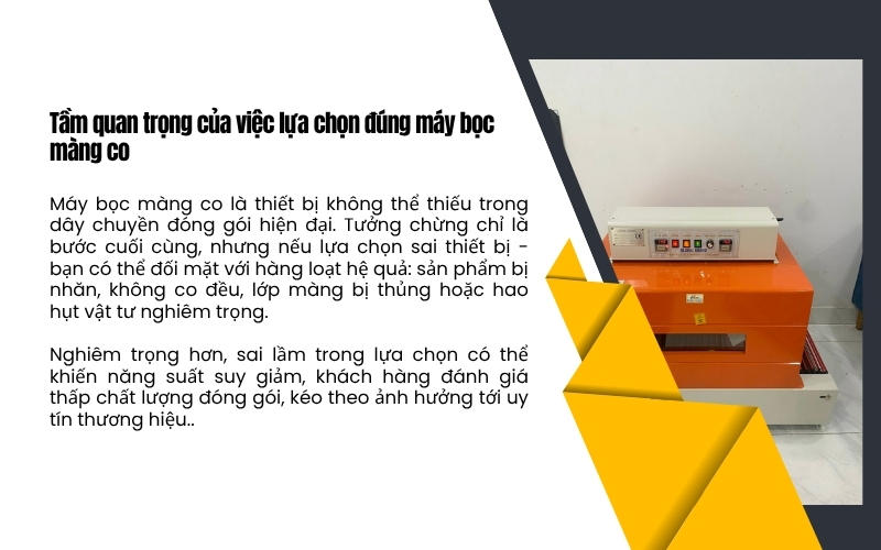 Tầm quan trọng của việc lựa chọn đúng máy bọc màng co
