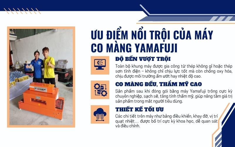 Bật mí 5 ưu điểm nổi trội của máy co màng Yamafuji