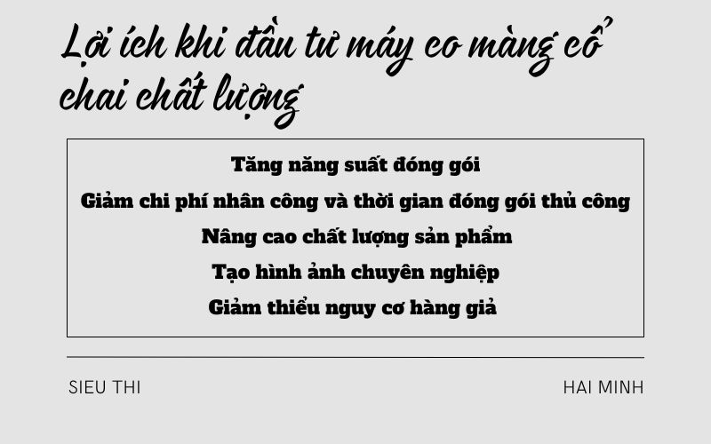 Lợi ích khi đầu tư máy co màng cổ chai chất lượng