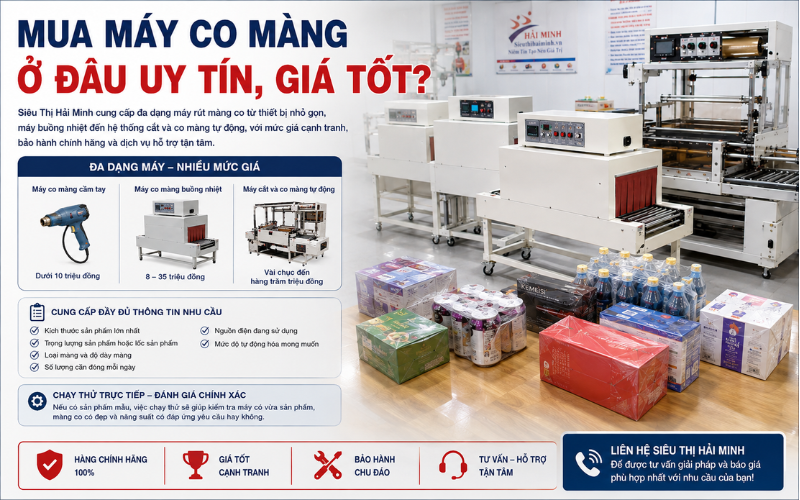 Mua máy co màng ở đâu uy tín, giá tốt