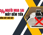 Hình ảnh 99% người mua sai máy đếm tiền nếu không biết điều này