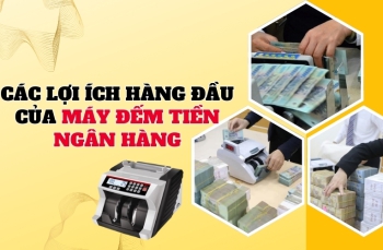 Các lợi ích hàng đầu của máy đếm tiền ngân hàng