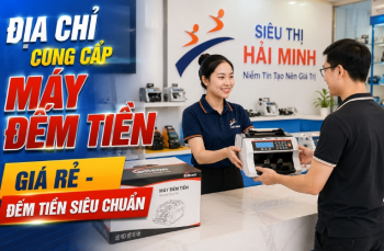 Địa chỉ cung Cấp Máy Đếm Tiền Giá Rẻ - Đếm Tiền Siêu Chuẩn